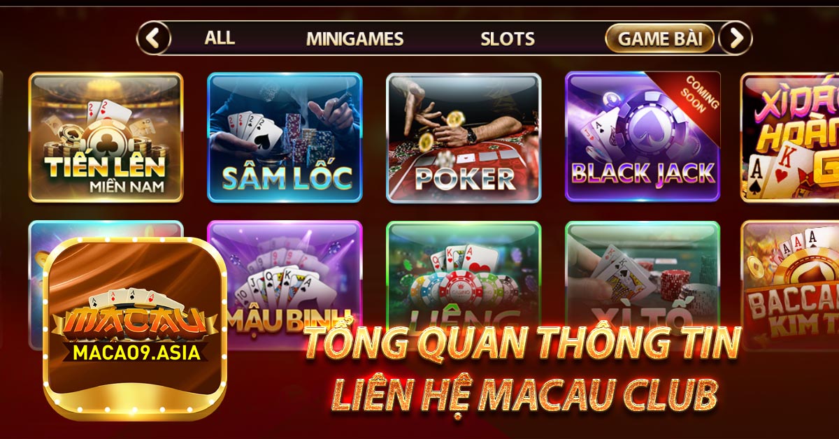 Tổng quan thông tin liên hệ Macau CLub
